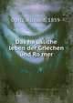 Das ha?usliche leben der Griechen und Ro?mer, Opitz, Richard, 1859- 