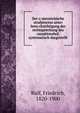 Der o?sterreichische strafprocess unter beru?cksichtigung der rechtsprechung des cassationshof, systematisch dargestellt, Rulf, Friedrich, 1820-1900 