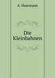 Die Kleinbahnen, A. Haarmann 