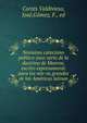 Novisimo catecismo politico-joco-serio de la doctrina de Monroe, escrito expresamente para los nin?os grandes de las Ame?ricas latinas, Corte?s Valdivieso, Jose?,Go?mez, F., ed 