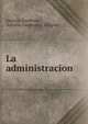 La administracion, Antonio Zambrana , Antonio Zambrana y V?zquez 