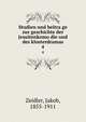 Studien und beitrage zur geschichte der Jesuitenkomodie und des klosterdramas. 4, Zeidler, Jakob, 1855-1911 