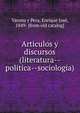 Articulos y discursos (literatura--politica--sociologia), Varona y Pera, Enrique Jose?, 1849- [from old catalog] 