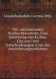 Der internationale Strafrechtsverkehr. Eine Sammlung von Fa?llen, Erla?ssen und Entscheideungen u?ber das Auslieferungsverfahren, Granichata?dten-Czerva, Otto 