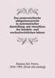 Das oesterreichische obligationenrecht in systematischer darstellung, mir einschluss der handels- und wechselrechtlichen lehren, Haseno?hrl, Victor, 1834-1903. [from old catalog] 