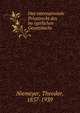 Das internationale Privatrecht des bu?rgerlichen Gesetzbuchs, Niemeyer, Theodor, 1857-1939 