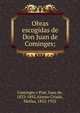 Obras escogidas de Don Juan de Cominges;, Cominges y Prat, Juan de, 1833-1892,Alonso Criado, Mati?as, 1852-1922 