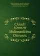 Claudii Hermeri Mulomedicina Chironis:, Chiro Centaurus, pseud.?,Absyrtus, veterinarian,Hermeros, Claudius, veterinarian,Oder, Eugen, ed 