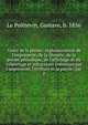 Traite? de la presse: re?glementation de l'imprimerie, de la librairie, de la presse pe?riodique, de l'affichage et du colportage et infractions commises par l'impression, l'e?criture et la parole; par, Le Poittevin, Gustave, b. 1856 