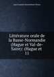 Littrature orale de la Basse-Normandie (Hague et Val-de-Saire): (Hague et .. 11, Jean Francois Bonaventure Fleury 
