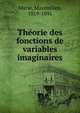The?orie des fonctions de variables imaginaires, Marie, Maximilien, 1819-1891 
