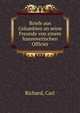 Briefe aus Columbien an seine Freunde von einem hannoverischen Officier, Richard, Carl 