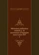 Me?moires militaires relatifs a? la succession d'Espagne sous Louis XIV, Vault, Franc?ois Euge?ne de, 1717-1790, comp,Pelet, Jean Jacques Germain, baron, 1777-1858, ed,De?po?t de la guerre (France),France. Ministe?re de l'e?ducation nationale 