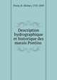 Description hydrographique et historique des marais Pontins ., Prony, R. (Riche), 1755-1839 