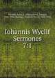 Iohannis Wyclif Sermones. 7:1, Wycliffe John 