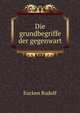 Die grundbegriffe der gegenwart, Rudolf Eucken 