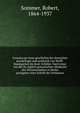 Grundzu?ge einer geschichte der deutschen psychologie und aesthetik von Wolff-Baumgarten bis Kant-Schiller. Nach einer von der Ko?niglich preussischen Akademie der Wissenschaften in Berlin preisgekro?nten Schrift des Verfassers, Sommer, Robert, 1864-1937 