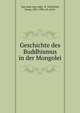 Geschichte des Buddhismus in der Mongolei, ?Jigs-med nam-mka?, fl. 1818,Huth, Georg, 1867-1906, ed. and tr 