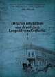 Denkwurdigkeiten aus dem leben Leopold von Gerlachs . 1, Gerlach, Ludwig Friedrich Leopold von, 1790-1861,Gerlach, Ulrike Agnes von, 1820-1901, ed 