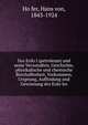 Das Erdo?l (petroleum) und seine Verwandten. Geschichte, physikalische und chemische Beschaffenheit, Vorkommen, Ursprung, Auffindung und Gewinnung des Erdo?les, Ho?fer, Hans von, 1843-1924 
