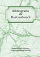 Bibliograf?a de Hartzenbusch, Hartzenbusch e? Hiriart, Eugenio. [from old catalog] 