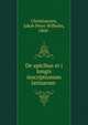 De apicibus et i longis inscriptionum latinarum, Christiansen, Jakob Peter Wilhelm, 1860- 