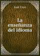 La ensenanza del idioma, Jose Caso 