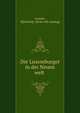 Die Luxemburger in der Neuen welt, Gonner, N[ichola]s. [from old catalog] 