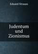 Judentum und Zionismus, Eduard Strauss 