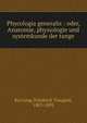 Phycologia generalis : oder, Anatomie, physiologie und systemkunde der tange, Ku?tzing, Friedrich Traugott, 1807-1893 