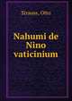 Nahumi de Nino vaticinium, Strauss, Otto 