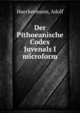 Der Pithoeanische Codex Juvenals I microform, Haeckermann, Adolf 