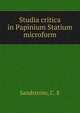 Studia critica in Papinium Statium microform, Sandstr?m, C. E 