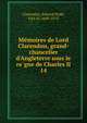 Me?moires de Lord Clarendon, grand-chancelier d'Angleterre sous le re?gne de Charles II, Clarendon, Edward Hyde Earl of 