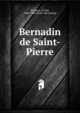 Bernadin de Saint-Pierre, [Vincens, Ce?cile], 1840-1908. [from old catalog] 