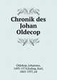 Chronik des Johan Oldecop, Oldekop, Johannes, 1493-1574,Euling, Karl, 1863-1937, ed 