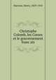 Christophe Colomb, les Corses et le gouvernement franc?ais, Harrisse, Henry, 1829-1910 