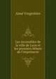 Les incunables de la ville de Lyon et les premiers d?buts de l'imprimerie, Aime Vingtrinier 