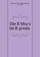 Die R?bhu's im R?gveda, Ryder, Arthur W. (Arthur William), 1877-1938 