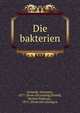Die bakterien, Schmidt, Johannes, 1877- [from old catalog],Porsild, Morten Pederser., 1872- [from old catalog] tr 