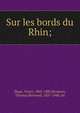 Sur les bords du Rhin;, Victor Hugo 