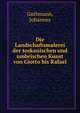 Die Landschaftsmalerei der toskanischen und umbrischen Kunst von Giotto bis Rafael, Guthmann, Johannes 