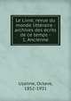 Le Livre; revue du monde littraire - archives des crits de ce temps -. 1, Ancienne, Uzanne, Octave, 1852-1931 