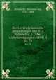 Zwei hydrodynamische abhandlungen von H. v. Helmholtz . I. Ueber wirbelbewegungen (1858) II. no. 79, Helmholtz, Hermann von, 1821-1894 