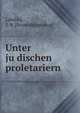 Unter ju?dischen proletariern, Landau, S. R. [from old catalog] 