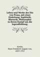 Leben und Werke des Dio von Prusa, mit einer Einleitung: Sophistik, Rhetorik, Philosophie in ihrem Kampf um die Jugendbildung;, Arnim, Hans Friedrich August von, 1859-1931 