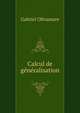 Calcul de generalisation, Gabriel Oltramare 