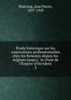 E?tude historique sur les corporations professionnelles chez les Romains depuis les origines jusqu'a? la chute de l'Empire d'Occident, Waltzing, Jean Pierre, 1857-1929 
