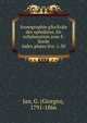 Iconographie gnrale des ophidiens. En collaboration avec F. Sorde. index plates livr. 1-50, Jan, G. (Giorgio), 1791-1866 