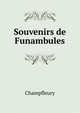 Souvenirs de Funambules, Champfleury 
